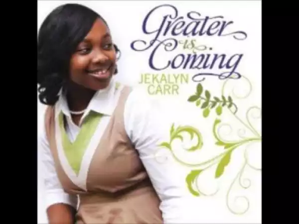 Jekalyn Carr - One With You